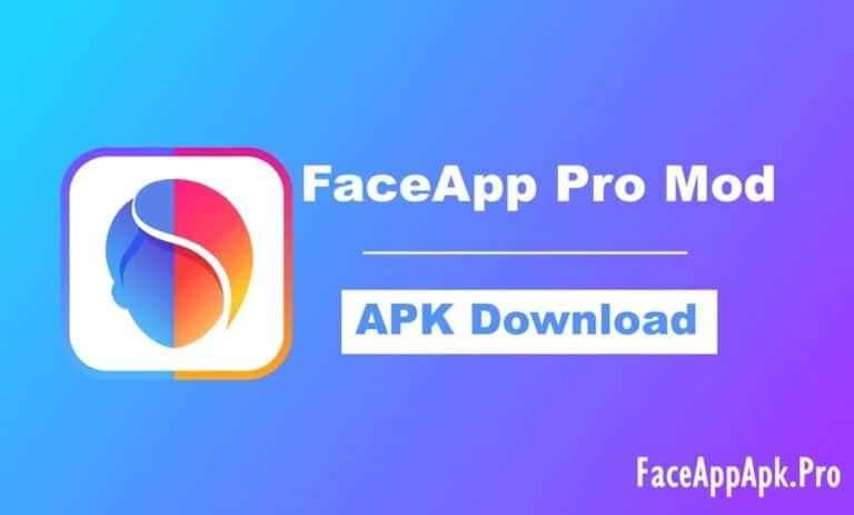 FaceApp Pro Mod Apk Download